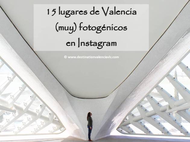 Portada-15 Lugares (muy) fotogénicos para Instagram en Valencia